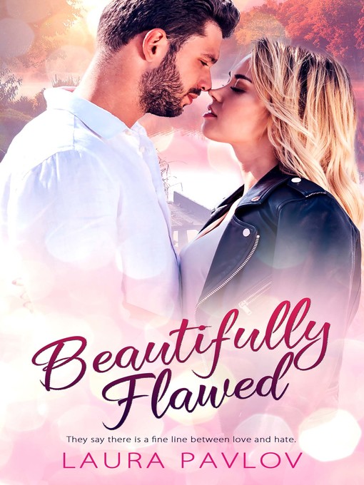 Title details for Beautifully Flawed by Laura Pavlov - Available